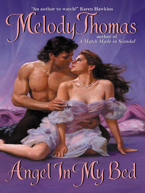 Title details for Angel In My Bed by Melody Thomas - Wait list